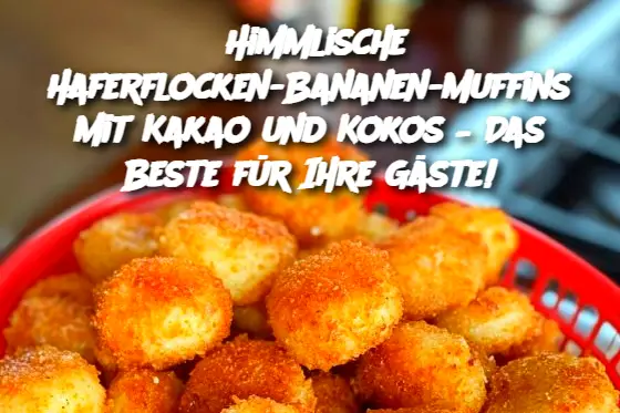 Himmlische Haferflocken-Bananen-Muffins mit Kakao und Kokos – Das Beste für Ihre Gäste!