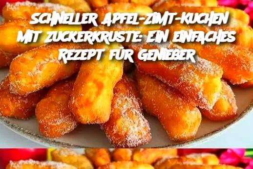 Schneller Apfel-Zimt-Kuchen mit Zuckerkruste: Ein einfaches Rezept für Genießer