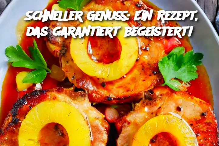 Schneller Genuss: Ein Rezept, das garantiert begeistert!