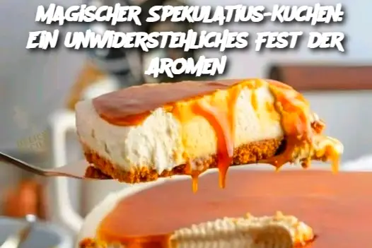 Magischer Spekulatius-Kuchen: Ein unwiderstehliches Fest der Aromen